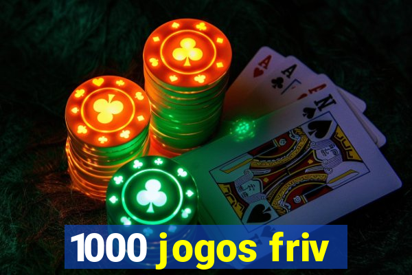 1000 jogos friv